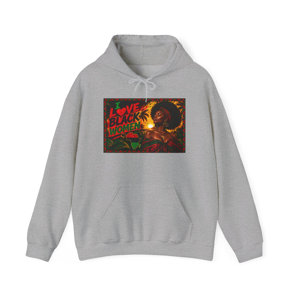 I Love Black Women Graphic Pullover Hoodie 1(Afrocentric Pride)