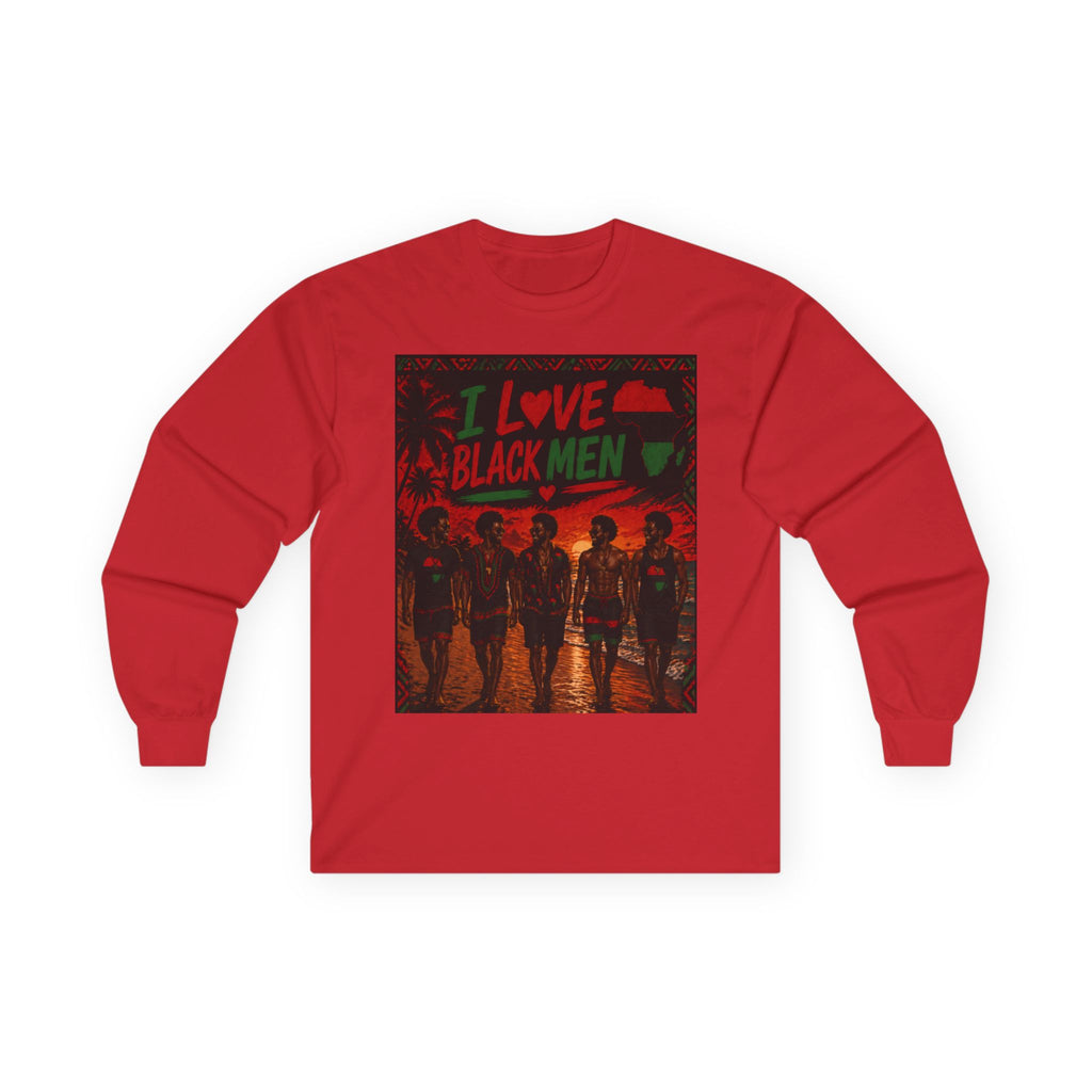 I Love Black Men Long Sleeve Tee 2— Black Pride Graphic Shirt
