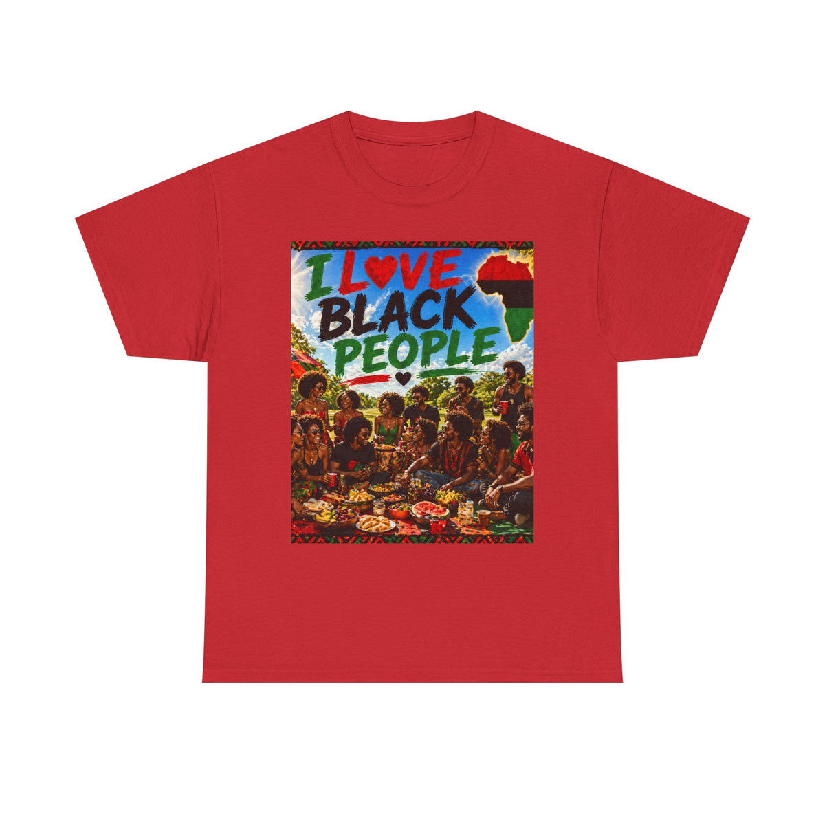 I Love Black People T-Shirt — Afrocentric Pride Graphic Tee