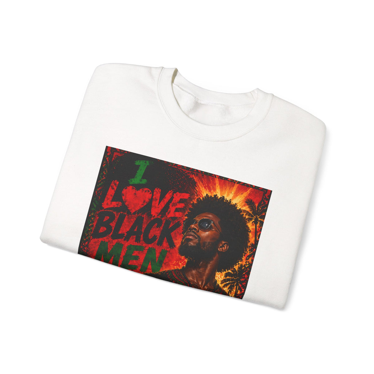 I Love Black Men Sweatshirt 1 Afro Pride Graphic