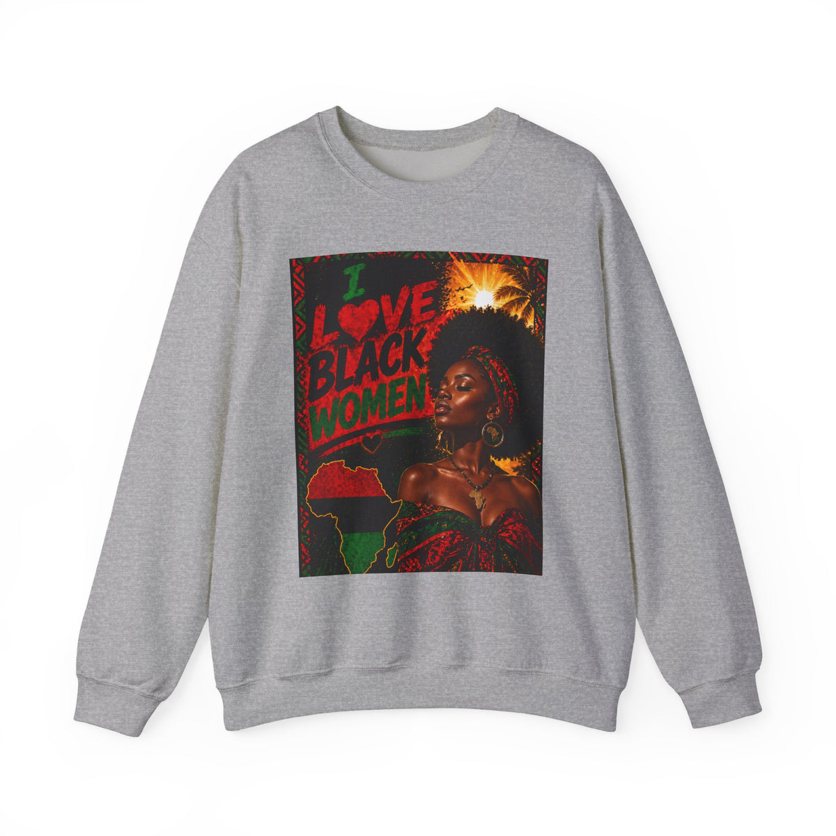 I Love Black Women Sweatshirt 1 Afro Pride Graphic