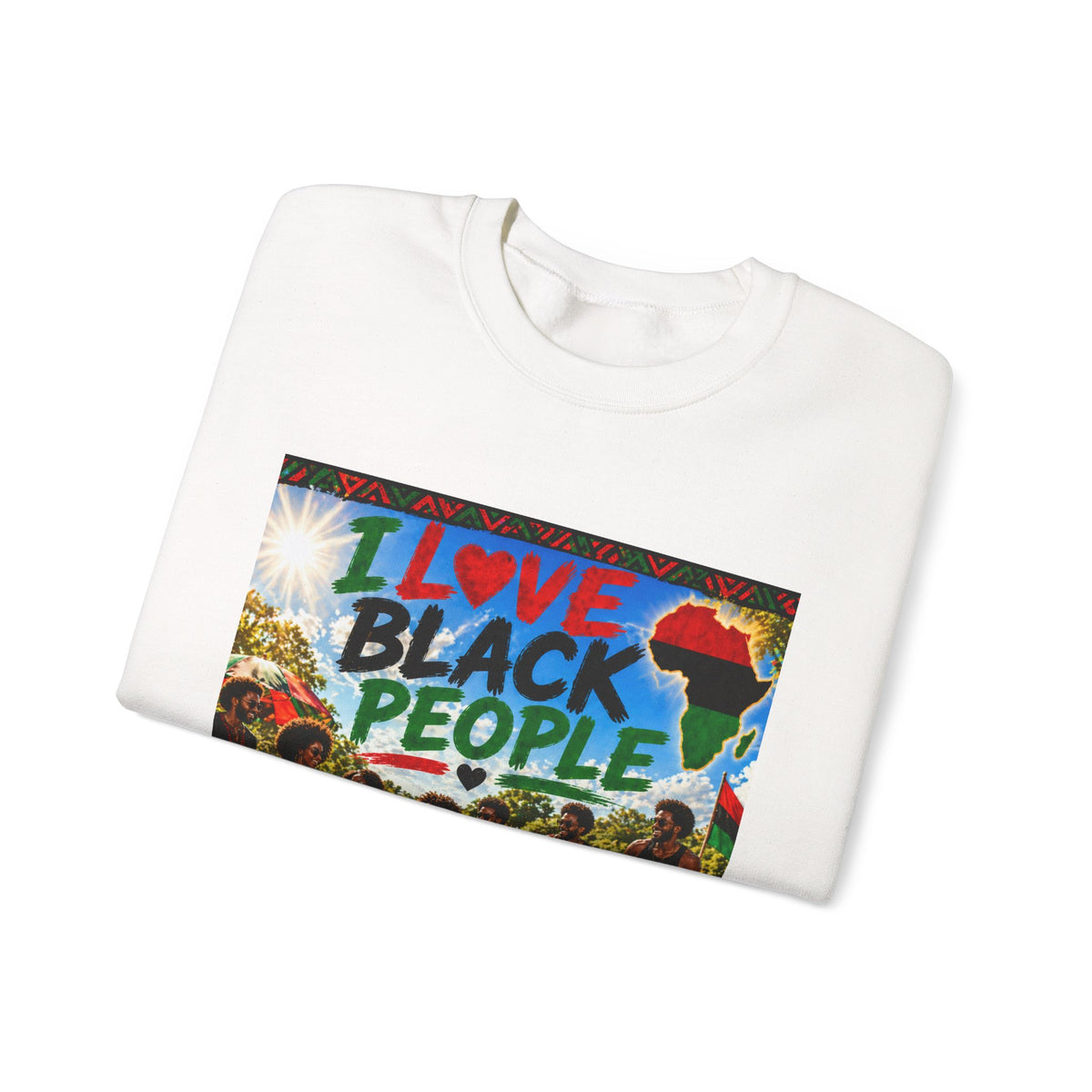 I Love Black People Sweatshirt Afro Pride Graphic