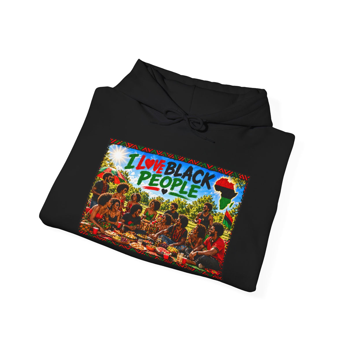 I Love Black People Graphic Pullover Hoodie (Afrocentric Pride)