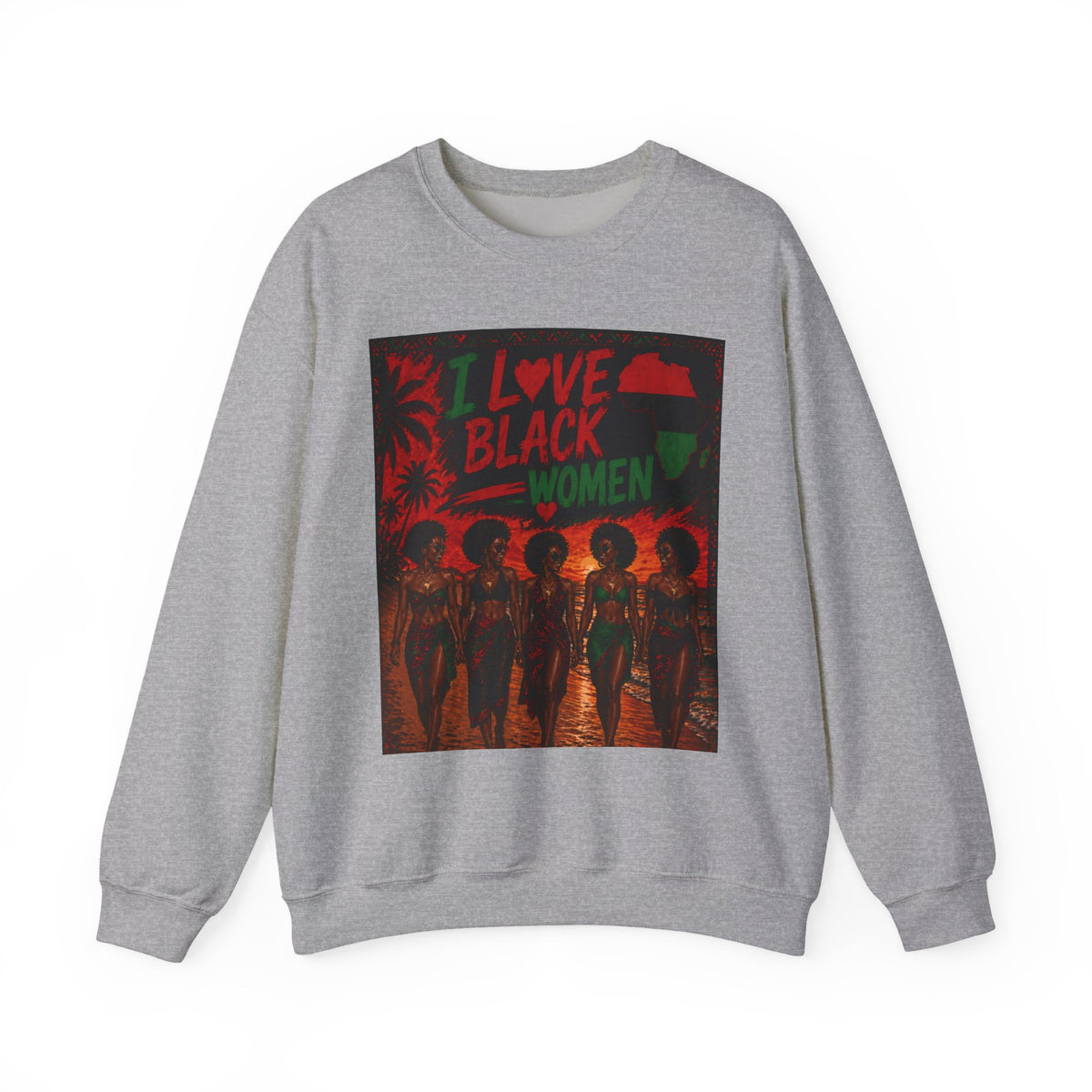 I Love Black Women Sweatshirt 2 Afro Pride Graphic