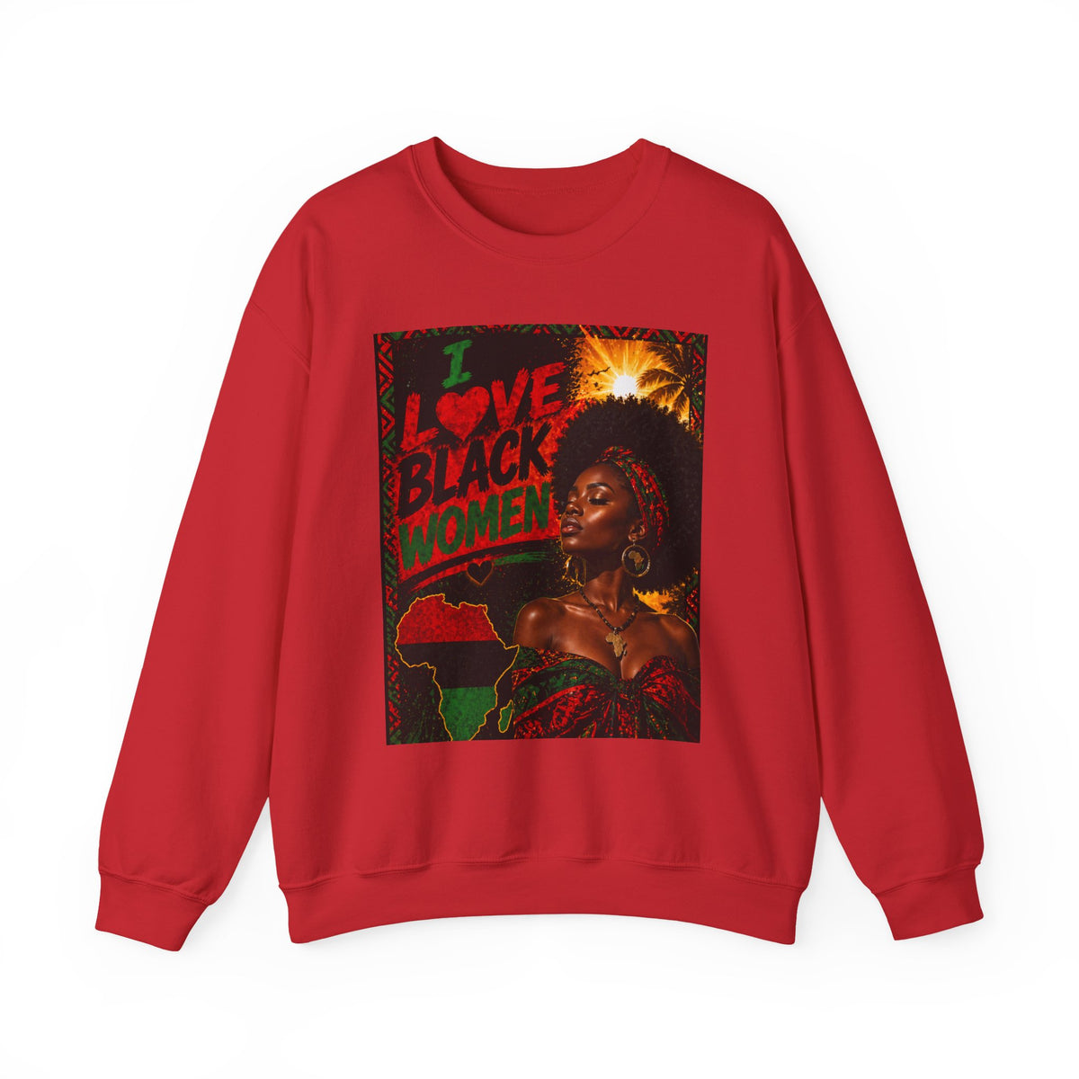 I Love Black Women Sweatshirt 1 Afro Pride Graphic
