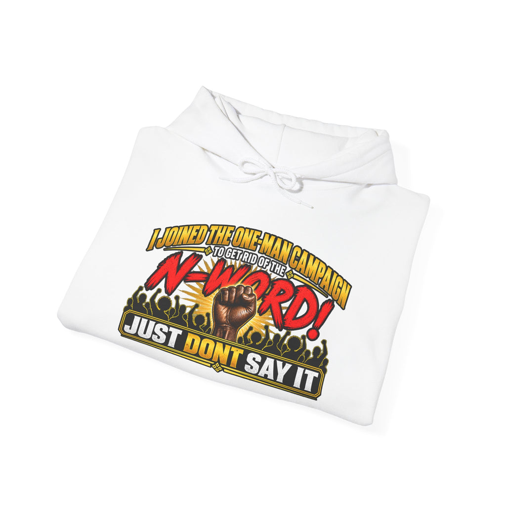"Just Don't Say It" Graphic Hoodie