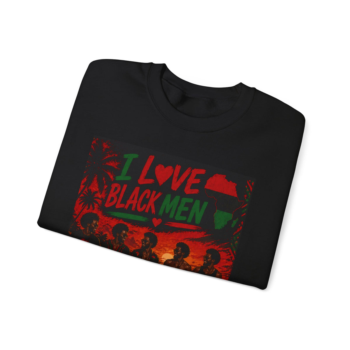 I Love Black Men Sweatshirt 2 Afro Pride Graphic