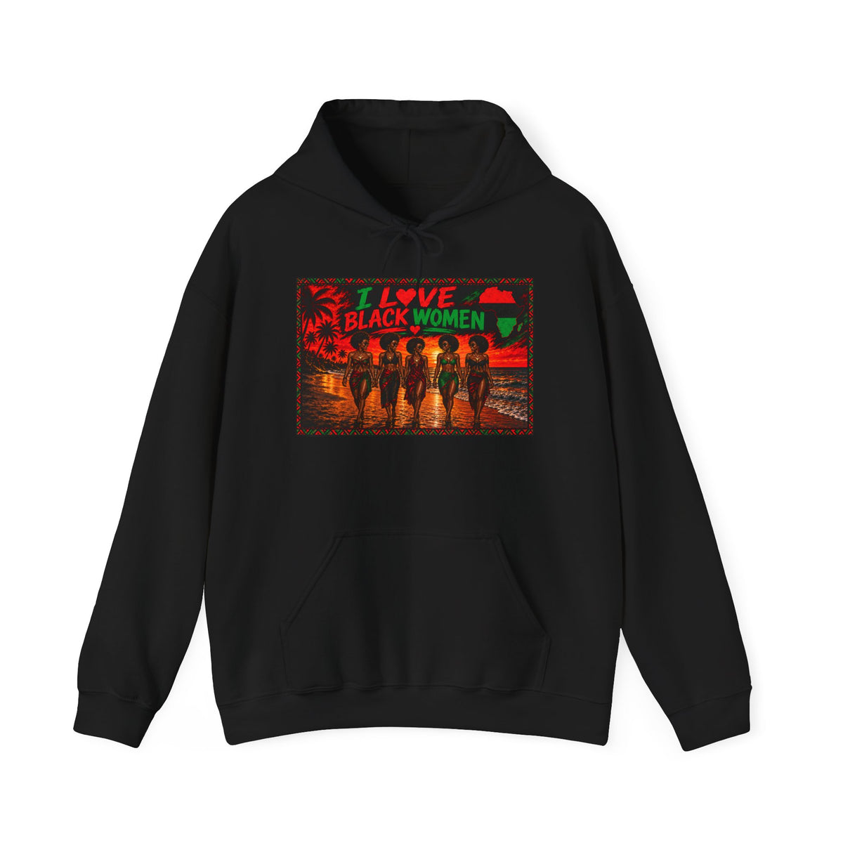 I Love Black Women Graphic Pullover Hoodie 2(Afrocentric Pride)