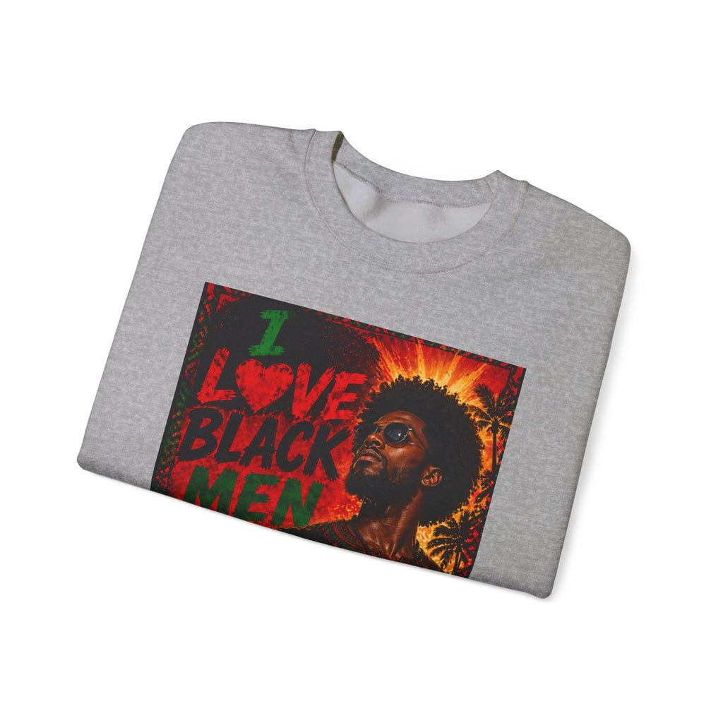 I Love Black Men Sweatshirt 1 Afro Pride Graphic