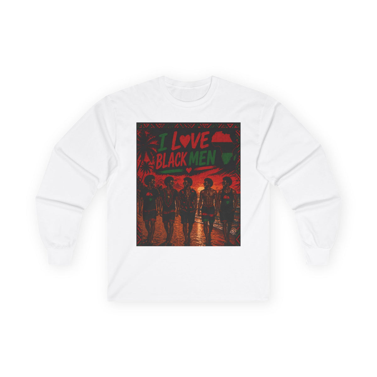 I Love Black Men Long Sleeve Tee 2— Black Pride Graphic Shirt