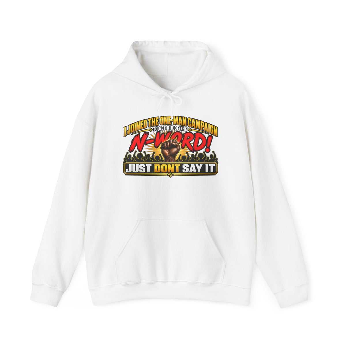 "Just Don't Say It" Graphic Hoodie