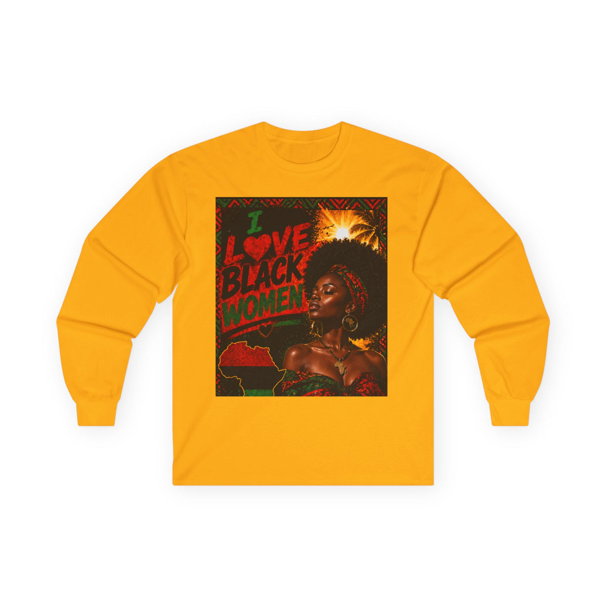 I Love Black Women Long Sleeve Tee 1 Afrocentric Pride Shirt