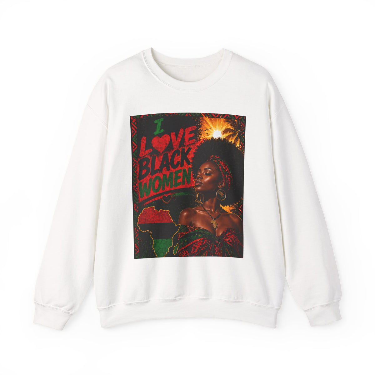 I Love Black Women Sweatshirt 1 Afro Pride Graphic