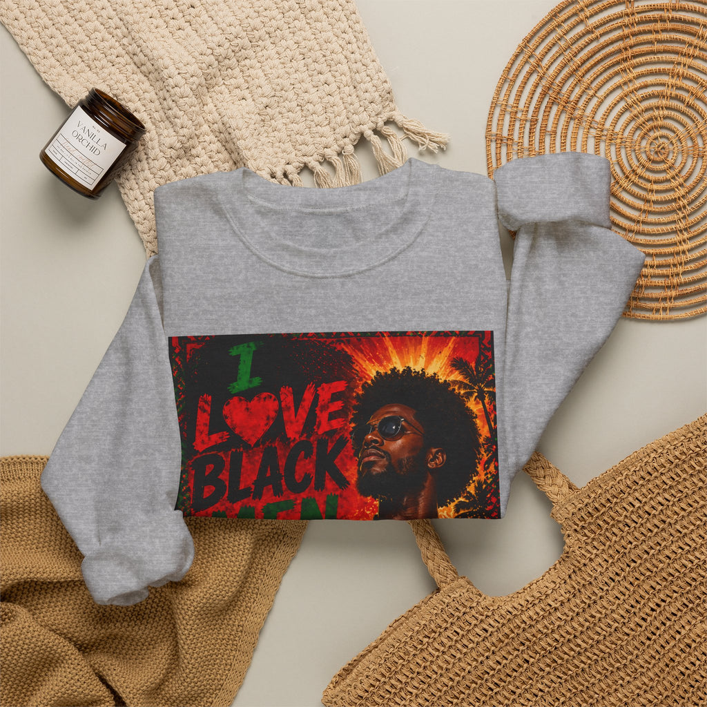 I Love Black Men Sweatshirt 1 Afro Pride Graphic