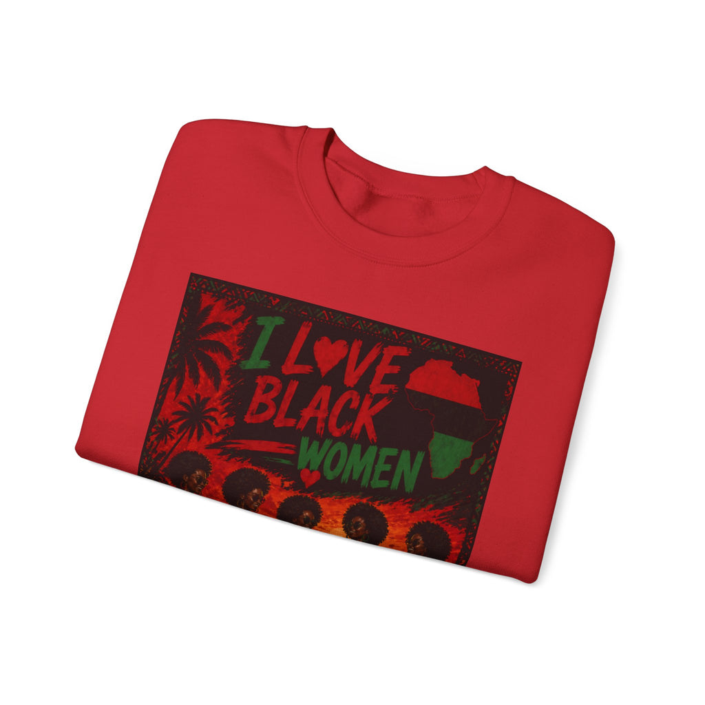 I Love Black Women Sweatshirt 2 Afro Pride Graphic