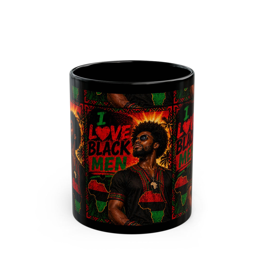 I Love Black Men Black Mug SGL — Afrocentric Pride Coffee Cup (11oz & 15oz)