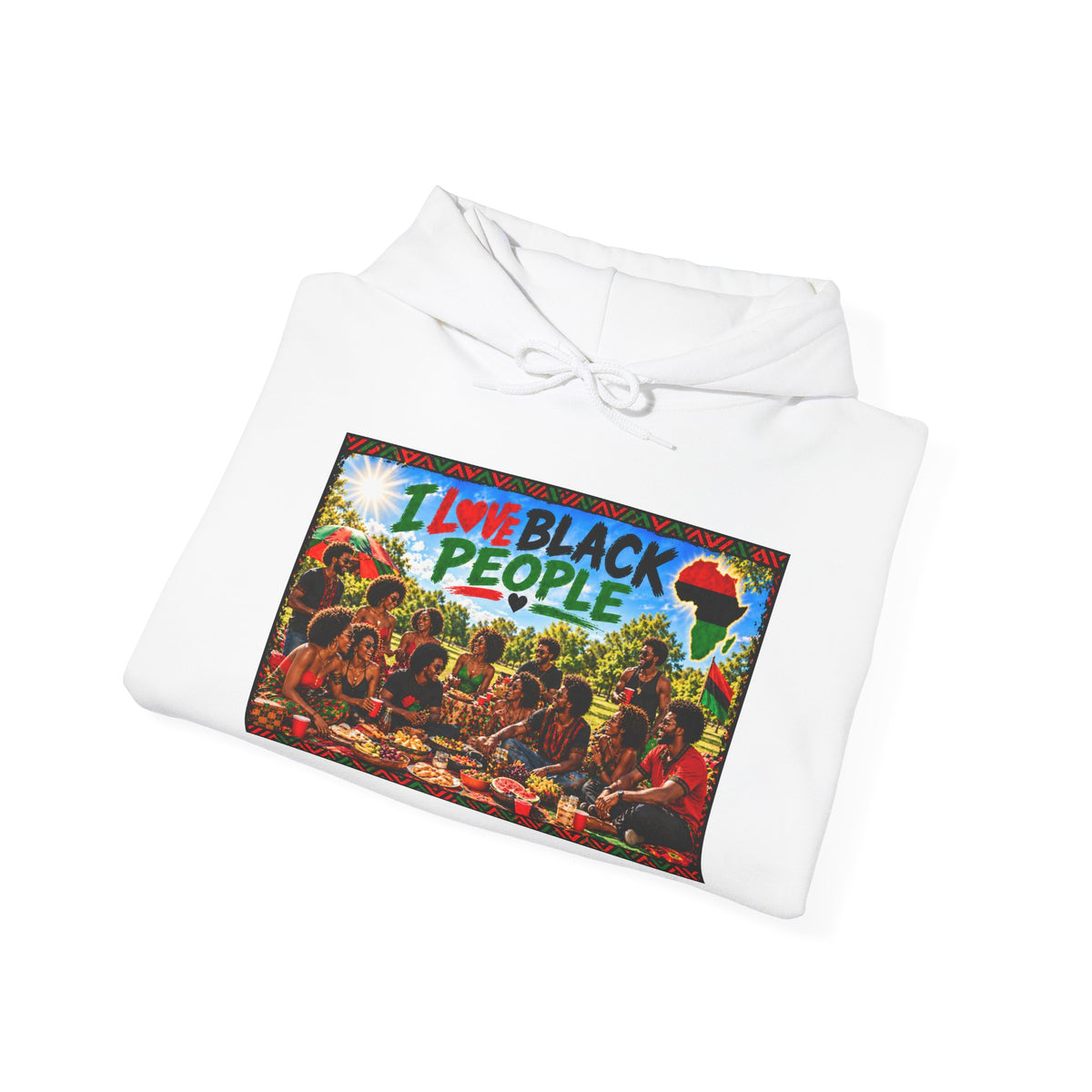 I Love Black People Graphic Pullover Hoodie (Afrocentric Pride)