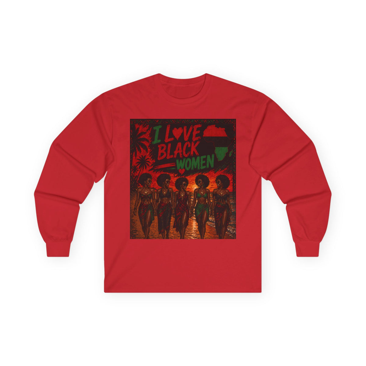 I Love Black Women Long Sleeve Tee 2 — Afrocentric Pride Shirt