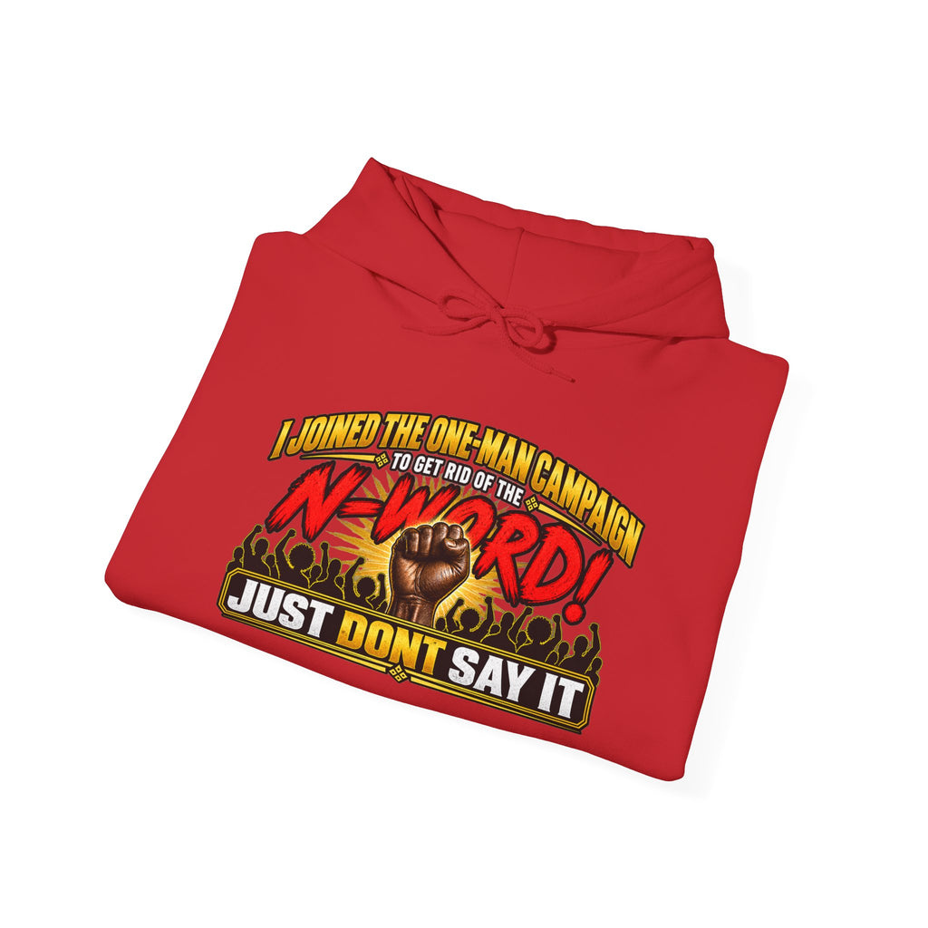 "Just Don't Say It" Graphic Hoodie