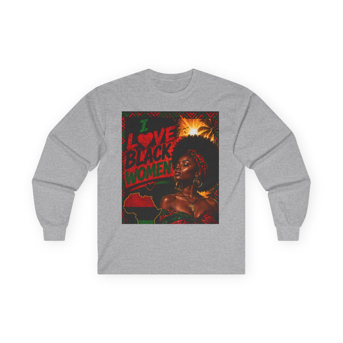 I Love Black Women Long Sleeve Tee 1 Afrocentric Pride Shirt